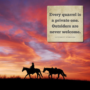 Elke ruzie   Cowboy Wijsheid   Zuidelijke notering Stenen Onderzetter