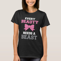 Elke schoonheid heeft een beest nodig t-shirt