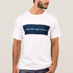 Elke Seconde Telt Motiverende Quote Minimalistisch T-shirt