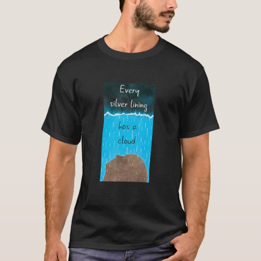 Elke Silver Lining heeft een cloudproverb pessimis T-shirt (Voorkant)