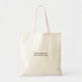 Elke slok herinnert haar eraan hoeveel ze van haar tote bag (Voorkant)