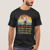 Elke snack die je bull terrier Dog mam pap maakt T-shirt (Voorkant)