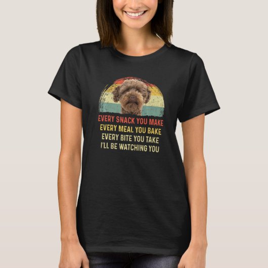 Elke snack die je maakt Australische labradoodle m T-shirt (Voorkant)