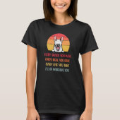 Elke snack die je maakt Bull Terrier Hond Mam T-shirt (Voorkant)