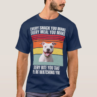 Elke snack die je maakt elke maaltijd die je maakt t-shirt