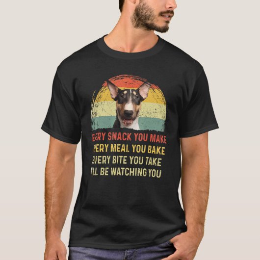 Elke snack die je maakt Engelse Bull Terrier Dog M T-shirt (Voorkant)