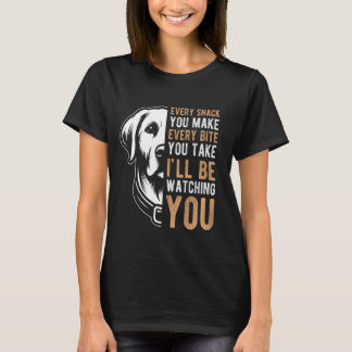 ELKE SNACK MAAK JE ELKE HAP DIE JE NEEMT Labrador T-shirt