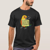 Elke snack-maaltijd of bite I Jenday Conure Parrot T-shirt (Voorkant)