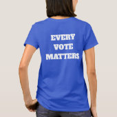 Elke stem telt de T-shirt van de vrouw (Achterkant)