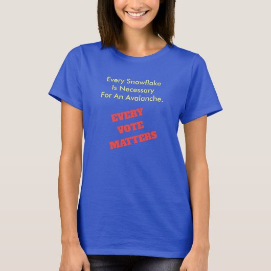 Elke stem telt de T-shirt van de vrouw (Voorkant)