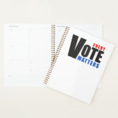 Elke stem telt - uw stem is uw macht planner (Display)