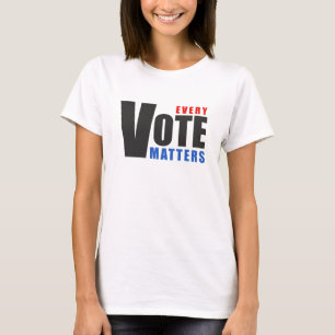 Elke stem telt - uw stem is uw macht t-shirt