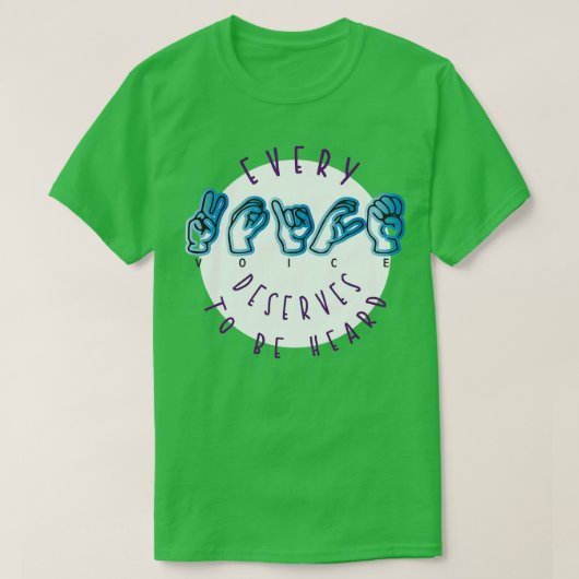 Elke Stem verdient te worden gehoord T-shirt (Design voorkant)