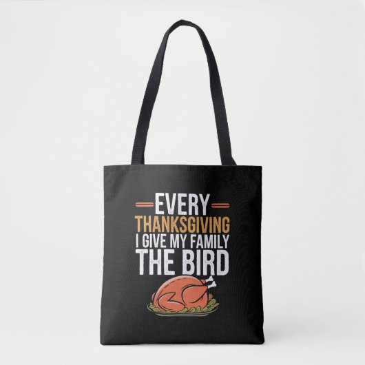 Elke Thanksgiving die ik m'n familie geef... Tote Bag (Voorkant)