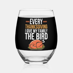 Elke Thanksgiving geef ik mijn familie de vogel Wijnglas Zonder Voet