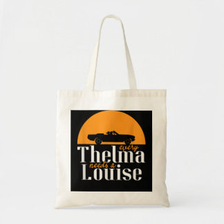 Elke Thelma heeft een Louise nodig - Beste vriende Tote Bag