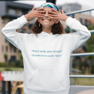 Elke Vroege Start Telt Minimale Typografie Hoodie