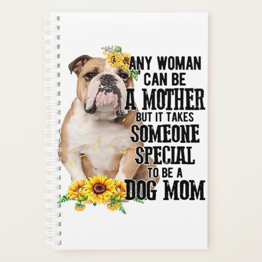 Elke vrouw kan moeder zijn als bullehond. planner (Voorkant)