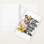 Elke vrouw kan moeder zijn als bullehond. planner (Display)