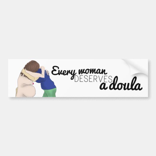 Elke vrouw verdient een dubbele - bumper sticker (Voorkant)