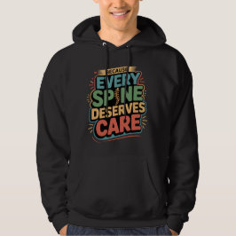 Elke wervelkolom verdient zorg chiropractor citaat hoodie
