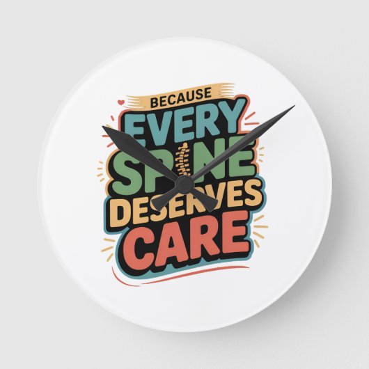 Elke wervelkolom verdient zorg chiropractor citaat ronde klok (Voorkant)