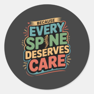 Elke wervelkolom verdient zorg chiropractor citaat ronde sticker