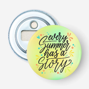 Elke zomer heeft een verhaal -23431 button flesopener