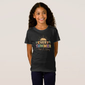 Elke Zomer Heeft Een Verhaal T-shirt (Voorkant volledig)