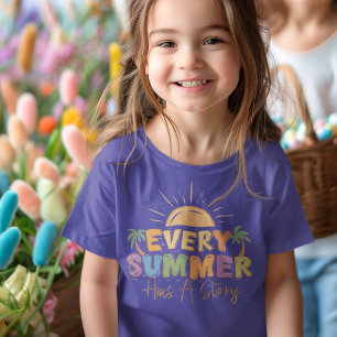 Elke zomer heeft een verhaal t-shirt