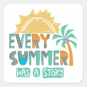 Elke zomer heeft een verhaal vierkante sticker (Voorkant)