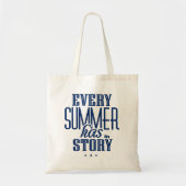 Elke zomer heeft het verhaal-tekst ontwerp tote bag (Voorkant)