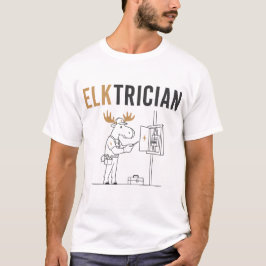 Elktrician – Grappige eland elektricien woordspeli T-shirt