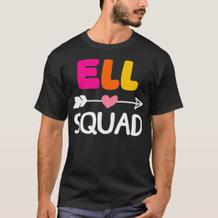Ell squad 1 t-shirt