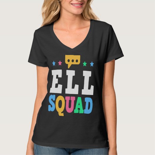 ELL Squad English Language Learning Teacher 1 T-shirt (Voorkant)