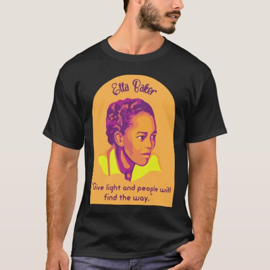 Ella Baker Portrait en Quote T-shirt (Voorkant)