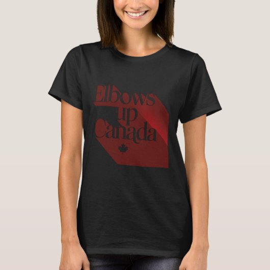 Ellebogen omhoog Canada Sticker 2 T-shirt (Voorkant)