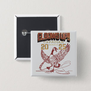 Ellebogen omhoog! Canadian League Canada Ganzen Vierkante Button 5,1 Cm