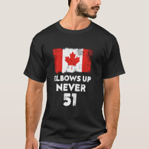 Ellebogen omhoog Nooit 51 Canada Vlag Trotse Canad T-shirt