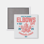 Ellebogen omhoog! Over de Boards Canadian League H Magneet (Voorkant / Achterkant)