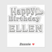 Ellen Happy Birthday silver Aufkleber Sticker (Vel)