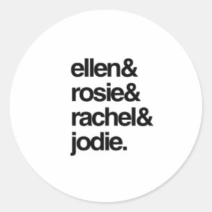 Ellen Rosie Rachel en Jodie Ronde Sticker