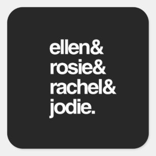 Ellen Rosie Rachel en Jodie Vierkante Sticker