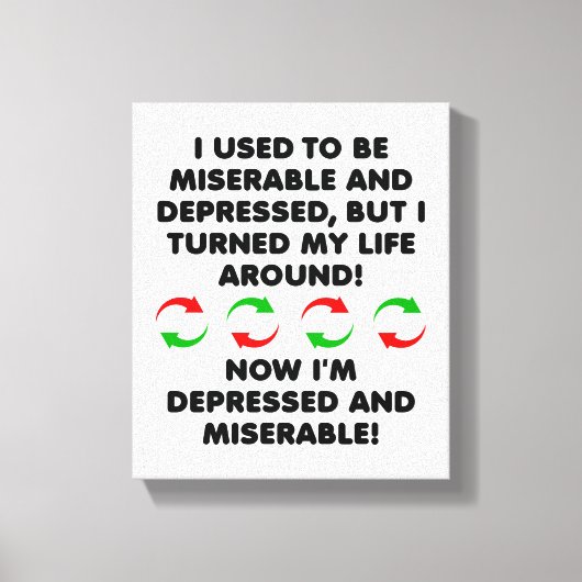Ellendig Ommezwaai Grappige Poster Canvas Afdruk (Voorkant)
