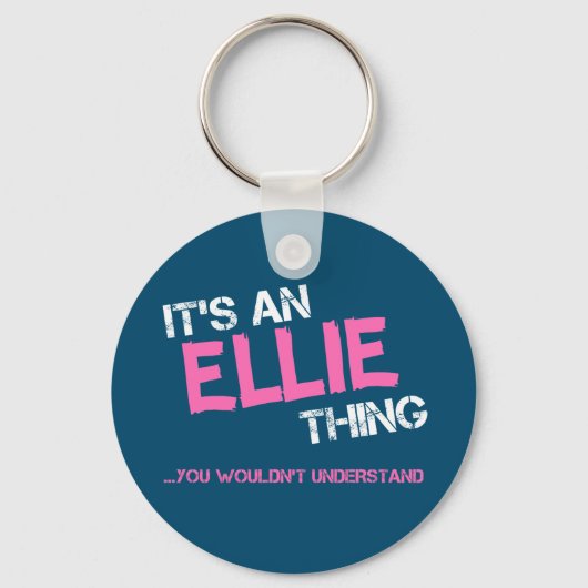 Ellie ding dat je niet zou begrijpen sleutelhanger (Voorkant)