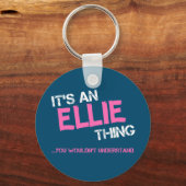 Ellie ding dat je niet zou begrijpen sleutelhanger (Voorkant)