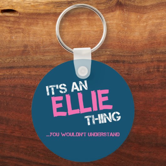 Ellie ding dat je niet zou begrijpen sleutelhanger (Voorkant)