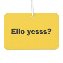 Ello Yesss Funny Quote met zwarte tekst