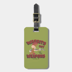 ELMER FUDD™ & BUGS BUNNY™ "Wabbits Not Weapons" Bagagelabel