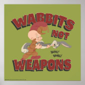 ELMER FUDD™ & BUGS BUNNY™ "Wabbits Not Weapons" Poster (Voorkant)